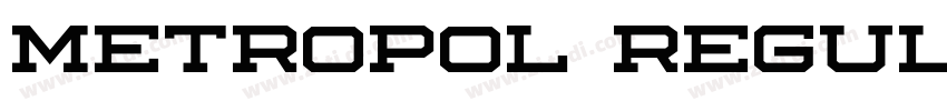 Metropol Regular字体转换 Metropol Regular字体转换